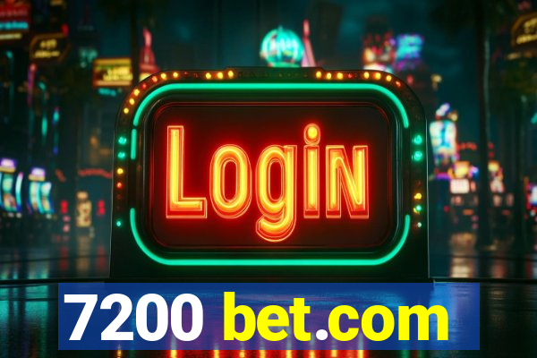 7200 bet.com